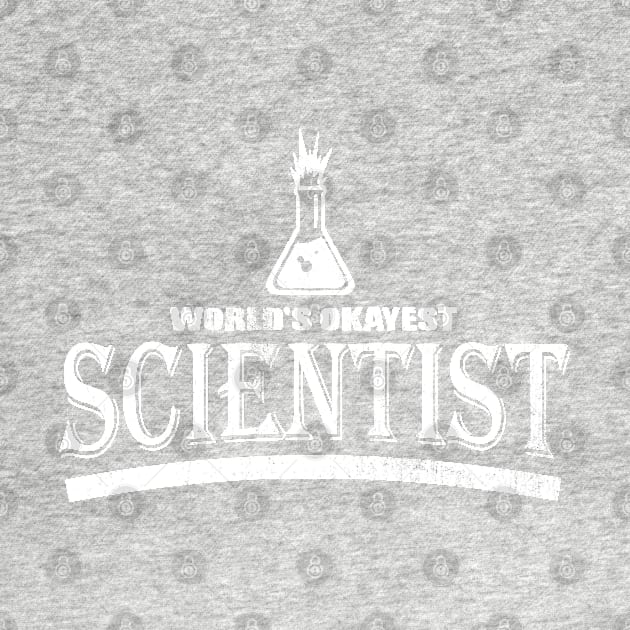 World's Okayest Scientist by TCP